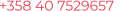 +358 40 7529657